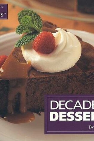 Cover of Decadent Desserts