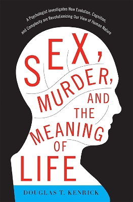 Book cover for Sex, Murder, and the Meaning of Life