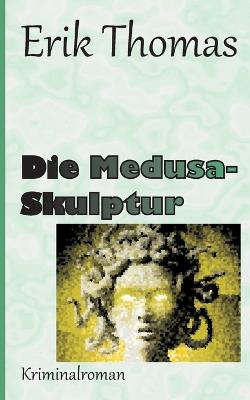 Book cover for Die Medusa-Skulptur