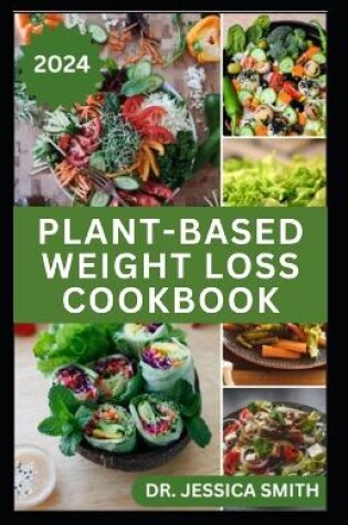 Cover of Plant-Based Weight Loss Cookbook