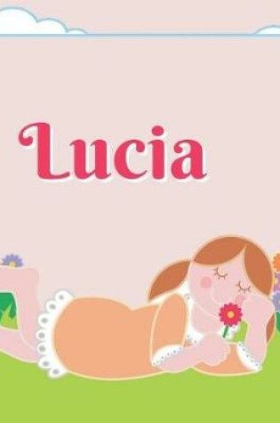 Cover of Lucia Personalized Sketchbook Journal Notebook