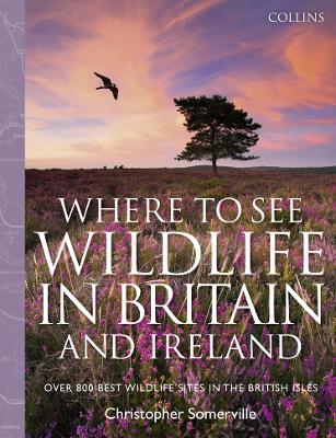 Book cover for Collins Where to See Wildlife in Britain and Ireland