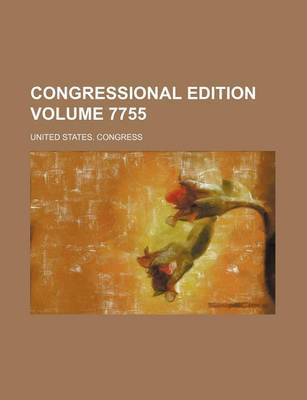 Book cover for Congressional Edition Volume 7755