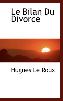 Book cover for Le Bilan Du Divorce