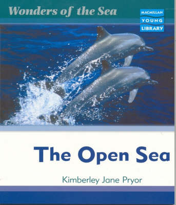 Cover of Wonders of the Sea the Open Sea Macmillan Library