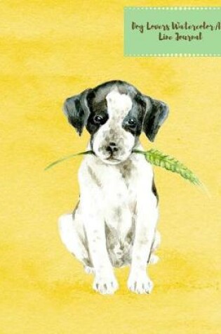 Cover of Dog Lovers Watercolor Art Line Journal