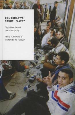 Book cover for Democracy's Fourth Wave?: Digital Media and the Arab Spring