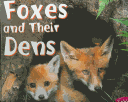 Cover of Foxes and Their Dens