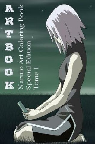 Cover of ARTBOOK - Naruto Art Coloring Book - Special Edition Tome 1