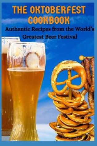 Cover of The Oktoberfest Cookbook