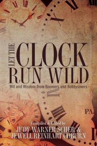 Cover of Let the Clock Run Wild