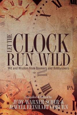 Book cover for Let the Clock Run Wild