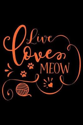 Book cover for live love meow