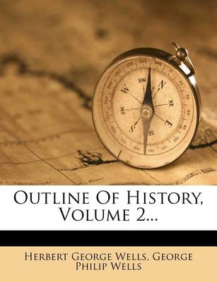 Book cover for Outline of History, Volume 2...