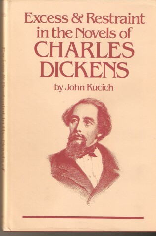 Cover of Excess and Restraint in the Novels of Charles Dickens