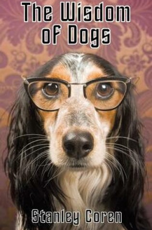 Cover of The Wisdom of Dogs