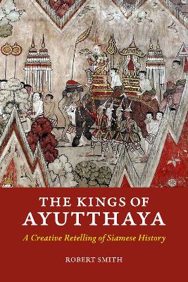 Book cover for The Kings of Ayutthaya