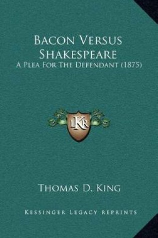 Cover of Bacon Versus Shakespeare