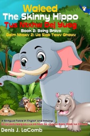 Cover of Waleed The Skinny Hippo Book 2