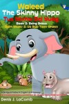 Book cover for Waleed The Skinny Hippo Book 2