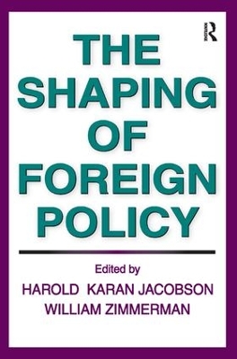 Book cover for The Shaping of Foreign Policy