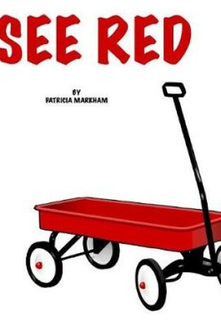 Cover of I See Red