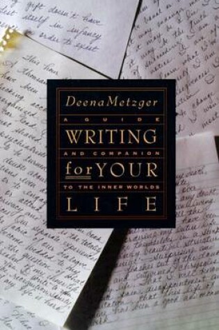 Cover of Writing for Your Life