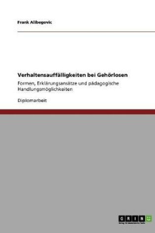 Cover of Verhaltensauffalligkeiten bei gehoerlosen Kindern und Jugendlichen