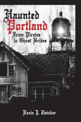 Cover of Haunted Portland