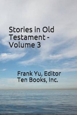 Cover of Stories in Old Testament - Volume 3