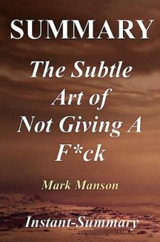 Cover of Summary - The Subtle Art of Not Giving A F*ck