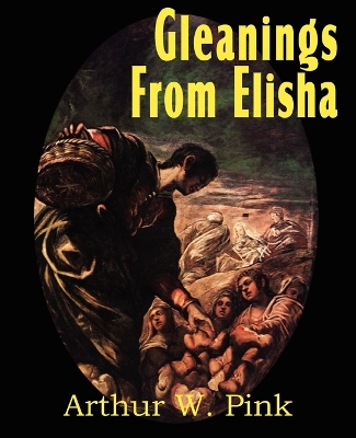 Book cover for Gleanings from Elisha, His Life and Miracles