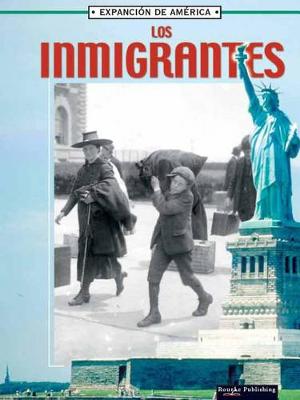 Book cover for Los Inmigrantes