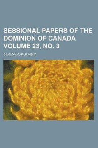 Cover of Sessional Papers of the Dominion of Canada Volume 23, No. 3