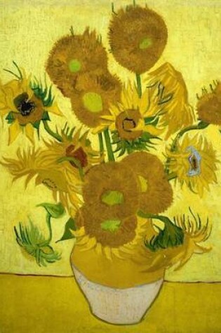 Cover of Sunflowers, Vincent Van Gogh. Blank Journal