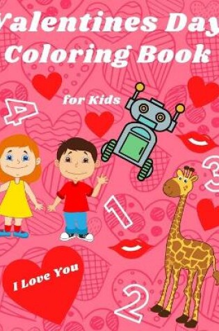 Cover of Valentines Day Coloring Book For Kids