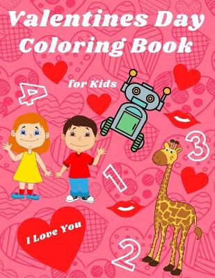 Book cover for Valentines Day Coloring Book For Kids