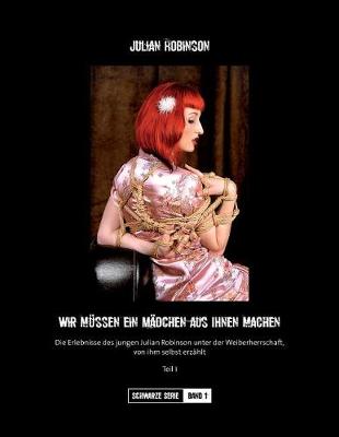 Book cover for "Wir muessen ein Maedchen aus Ihnen machen!"