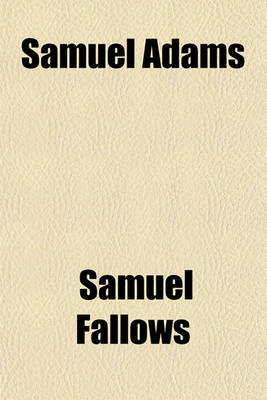 Book cover for Samuel Adams