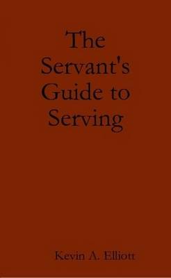 Book cover for The Servant's Guide to Serving