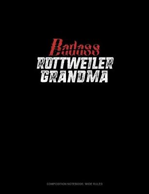 Cover of Badass Rottweiler Grandma