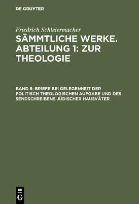 Book cover for Briefe Bei Gelegenheit Der Politisch Theologischen Aufgabe Und Des Sendschreibens Judischer Hausvater