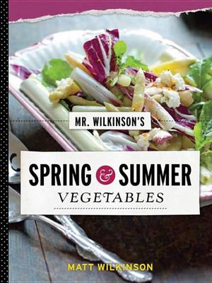 Book cover for Mr. Wilkinson's Spring and Summer Vegetables