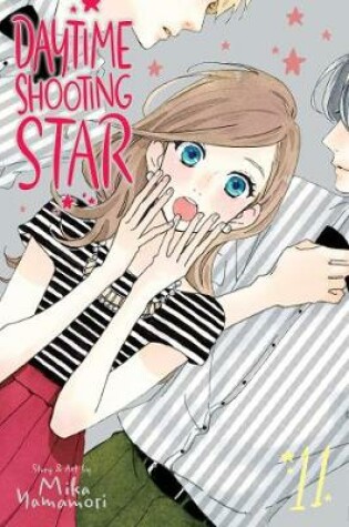 Cover of Daytime Shooting Star, Vol. 11