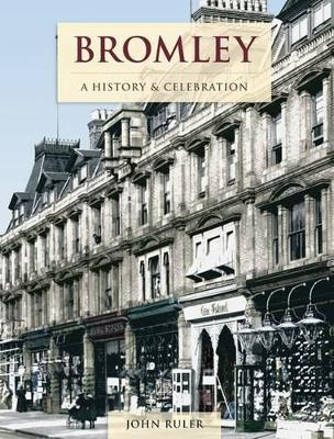 Book cover for Bromley - A History And Celebration