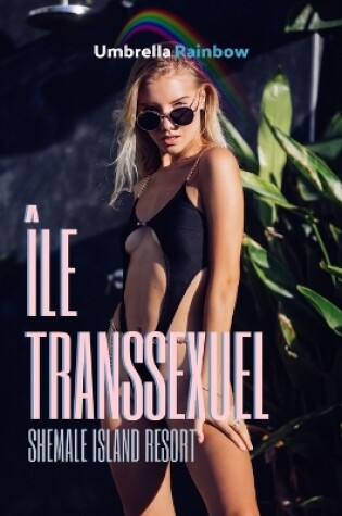 Cover of Île Transexuel