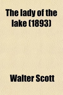 Book cover for The Lady of the Lake (1893)