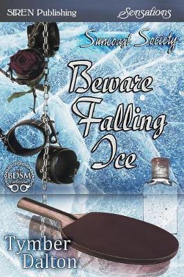 Book cover for Beware Falling Ice [Suncoast Society] (Siren Publishing Sensations)