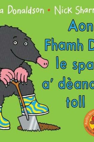 Cover of Aon Fhamh Dall le spaid a' dèanamh toll