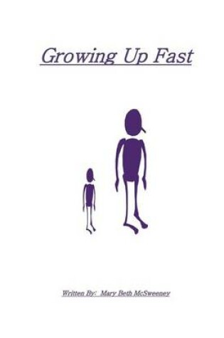 Cover of Growing Up Fast